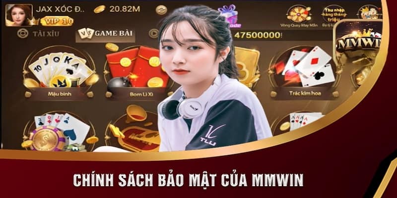 MMWIN - Cam kết sân chơi an toàn tuyệt đối hàng đầu số 1